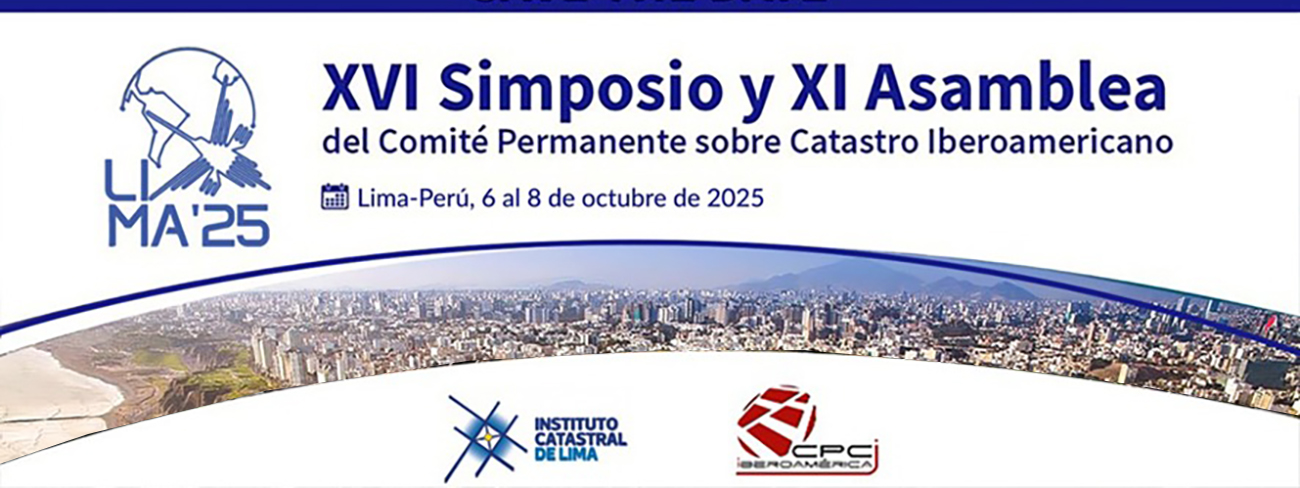 Imagen XVI Congreso y XI Asamblea de Comité Permanente del Catastro en Iberoamérica. 6, 7 y 8 de octubre 2025 - Lima (Perú)